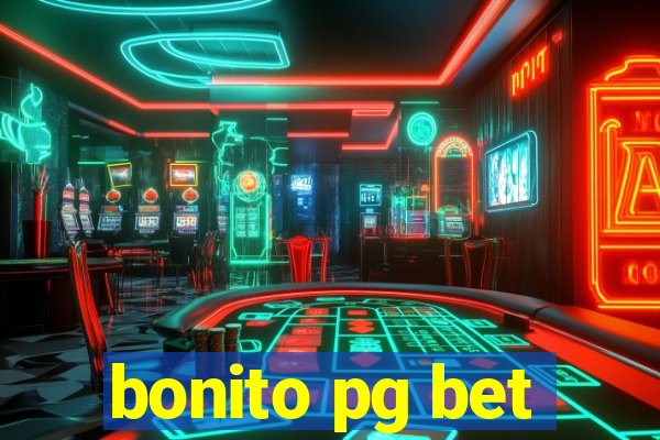 bonito pg bet